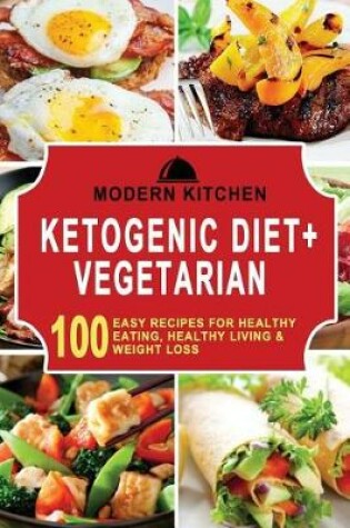 Cover of Ketogenic Diet + Vegetarian