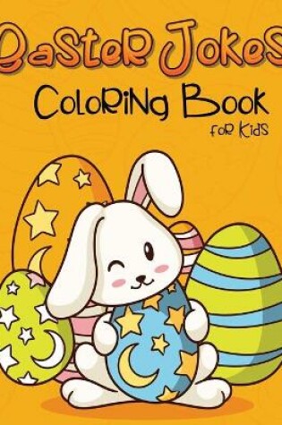 Cover of Easter Jokes Coloring Book for Kids