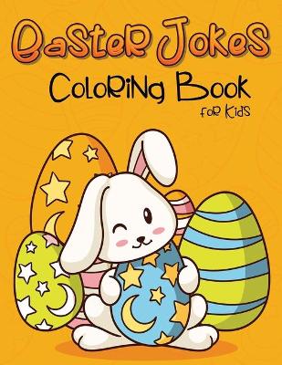 Book cover for Easter Jokes Coloring Book for Kids