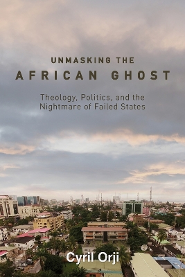 Cover of Unmasking the African Ghost