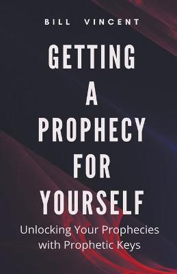 Book cover for Getting a Prophecy for Yourself