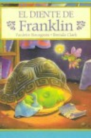 Cover of El Diente de Franklin (Franklin and the Tooth Fairy)
