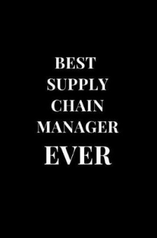 Cover of Best Supply Chain Manager Ever