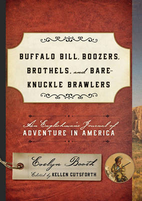 Book cover for Buffalo Bill, Boozers, Brothels, and Bare-Knuckle Brawlers