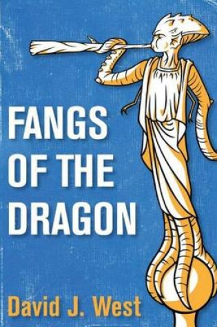 Cover of Fangs of the Dragon