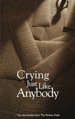Book cover for Crying Just Like Anybody