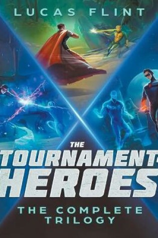 Cover of The Tournament of Heroes Trilogy