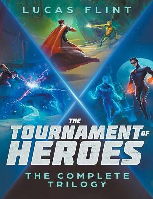 Book cover for The Tournament of Heroes Trilogy