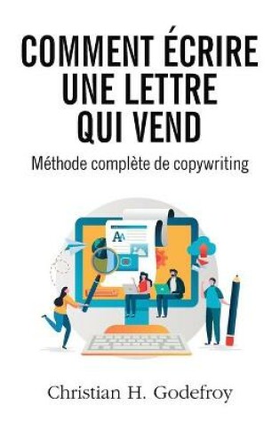 Cover of Comment écrire une lettre qui vend