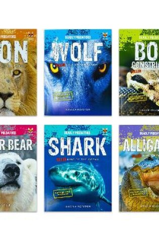 Cover of Deadly Predators Killer Kings of the Animal Kingdom 6 Books Set Collection