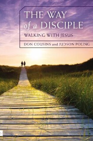 Cover of The Way of a Disciple: Walking with Jesus