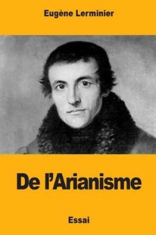 Cover of De l'Arianisme