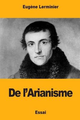 Book cover for De l'Arianisme