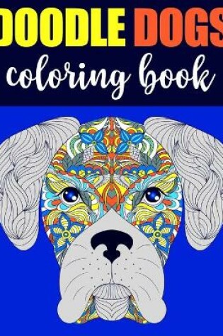 Cover of Doodle Dogs Coloring Book