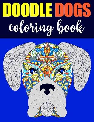 Book cover for Doodle Dogs Coloring Book