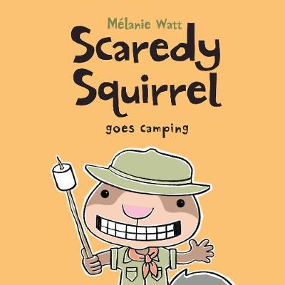 Cover of Scaredy Squirrel Goes Camping