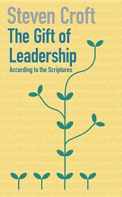 Book cover for The Gift of Leadership