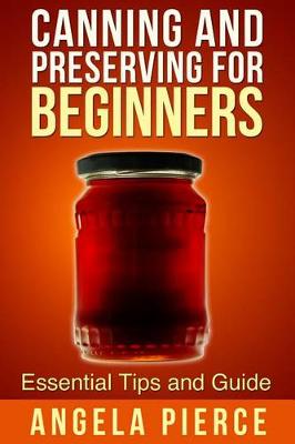 Book cover for Canning and Preserving for Beginners