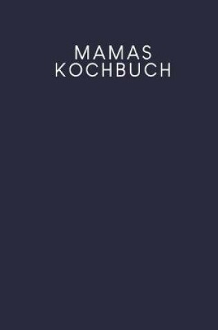 Cover of Mamas Kochbuch