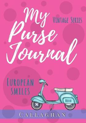 Book cover for My Purse Journal (Vintage Series) European Smiles