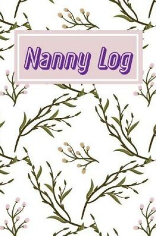 Cover of Nanny Log