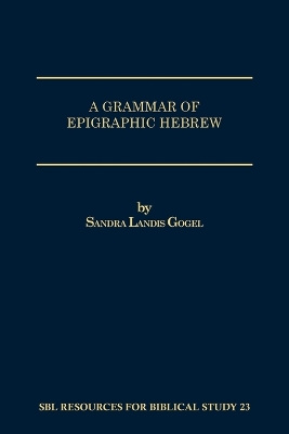 Cover of A Grammar of Epigraphic Hebrew