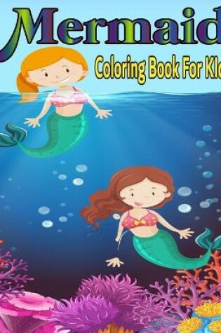 Cover of Mermaid coloring book for kids