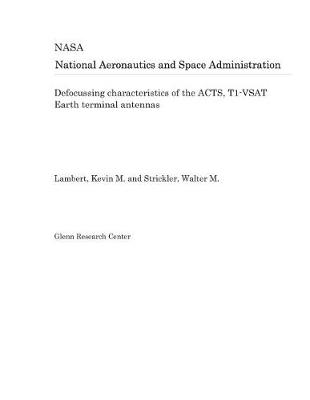 Book cover for Defocussing Characteristics of the Acts, T1-Vsat Earth Terminal Antennas