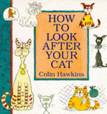 Book cover for How To Look After Your Cat Mini