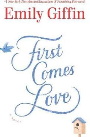 Cover of First Comes Love