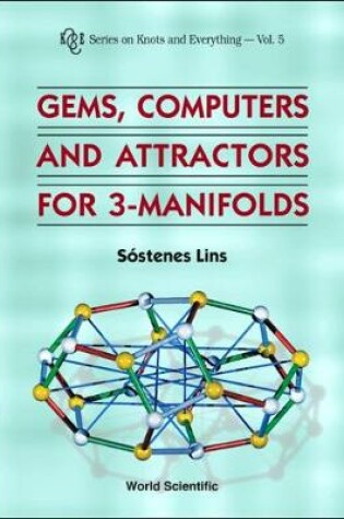 Cover of Gems, Computers And Attractors For 3-manifolds