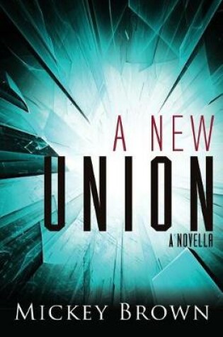 Cover of A New Union