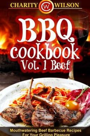 Cover of BBQ Cookbook Vol. 1 Beef