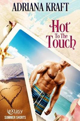 Cover of Hot to the Touch