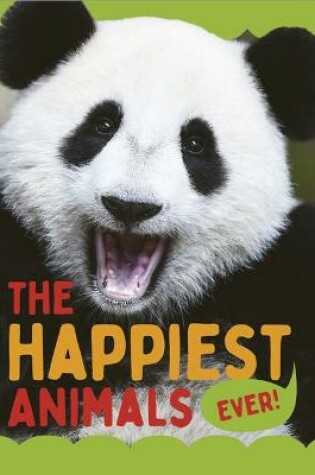 Cover of The Happiest Animals Ever