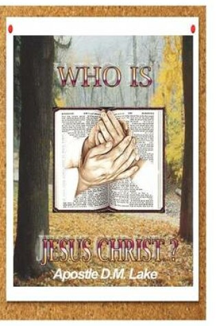 Cover of Who is Jesus Christ?