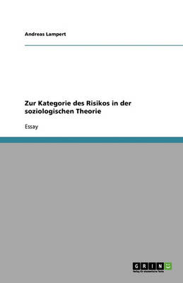 Book cover for Zur Kategorie des Risikos in der soziologischen Theorie