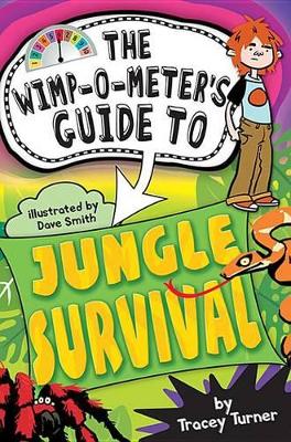 Book cover for The Wimp-O-Meter's Guide to Jungle Survival
