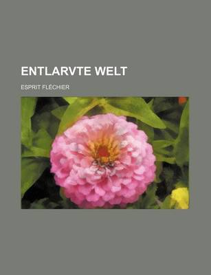 Book cover for Entlarvte Welt