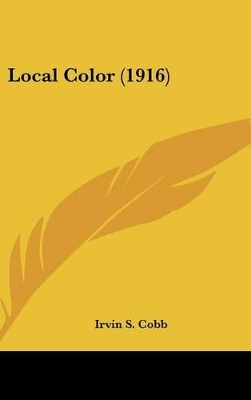 Book cover for Local Color (1916)