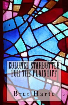 Book cover for Colonel Starbottle for the Plaintiff