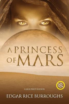Book cover for A Princess of Mars (Annotated, Large Print)