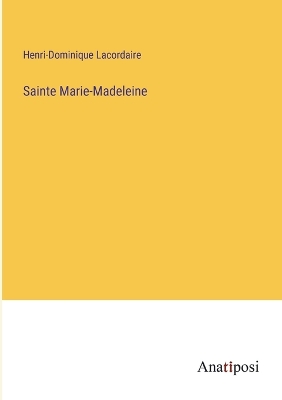 Book cover for Sainte Marie-Madeleine