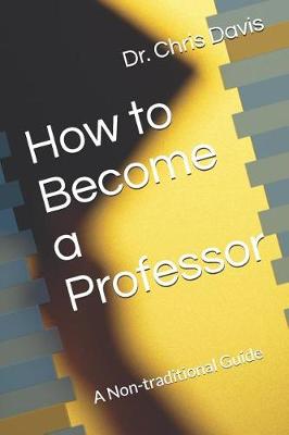 Book cover for How to Become a Professor