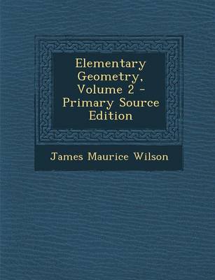 Book cover for Elementary Geometry, Volume 2 - Primary Source Edition