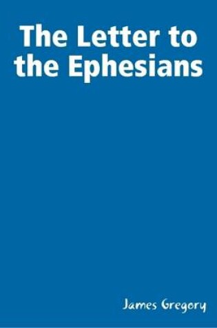 Cover of The Letter to the Ephesians