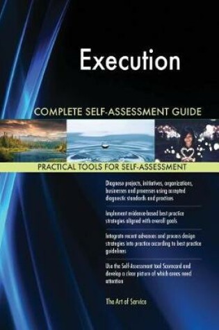 Cover of Execution Complete Self-Assessment Guide