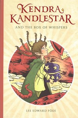 Book cover for Kendra Kandlestar and the Box of Whispers