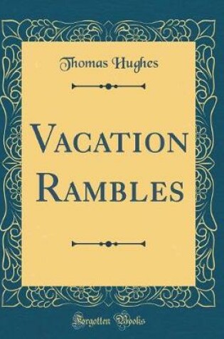 Cover of Vacation Rambles (Classic Reprint)