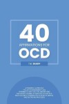 Book cover for 40 Affirmations for OCD - The Diary